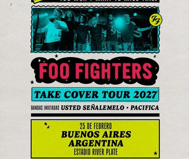 Foo Fighters vuelve a la Argentina en 2027: fecha, entradas y precios.